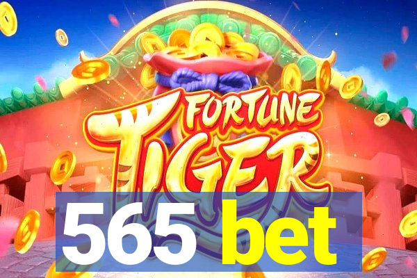 565 bet